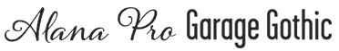 Alana Pro or Garage Gothic font